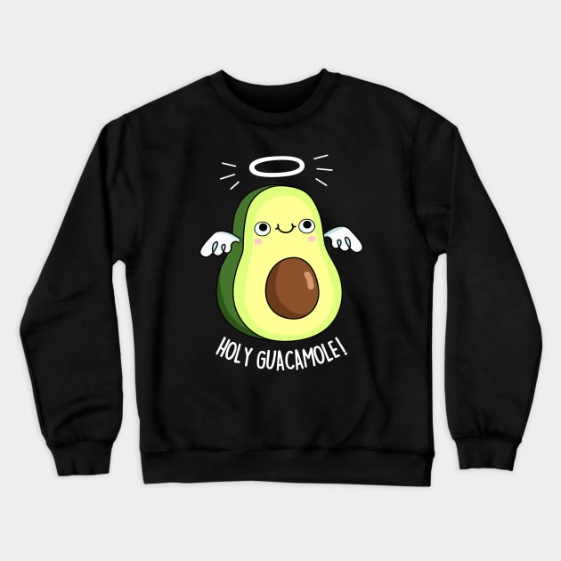 Holy Guacamole Cute Avocado Pun Crewneck Sweatshirt by punnybone